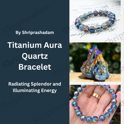 Titanium Aura Quartz: Radiating Splendor and Illuminating Energy